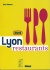 Dix ans pour Lyon Restaurants