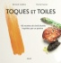 “Toques et toiles” : quand la main du cuisinier rencontre l'œil du peintre