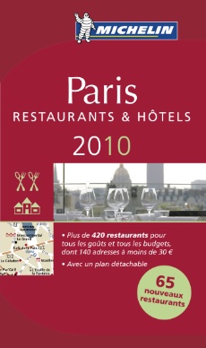 le guide Paris 2010 : 424 restaurants et 60 hôtels.
