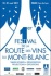 Les vignobles de La Route des Vins du Mont-Blanc font leur festival à Paris