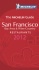 Guide Michelin San Francisco, Bay Area & Wine Country 2012
