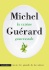 A lire : La cuisine gourmande par Michel Guérard