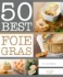 A lire : 50 Best Foie gras de Philippe Mérel