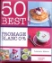 A lire : 50 best fromage blanc 0% de Florence Morin