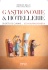 A lire : « Gastronomie & hôtellerie, secrets de cuisine… les nouveaux enjeux »