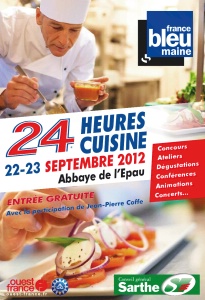 24 heures Cuisine : les 22 & 23 septembre 2012 à l'abbaye de l'Epau au Mans (72).