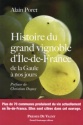 A lire : Histoire du grand vignoble d'Ile-de-France
