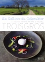 A lire : La colline du Colombier de Marie-Pierre et Michel Troisgros