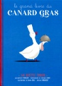 A lire : Le grand livre du canard gras de Jean-Baptiste Thiveaud