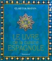 A lire : Le livre de la cuisine espagnole de Claudia Roden