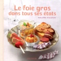 A lire : Le foie gras dans tous ses états