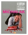 A lire : Le gâteau de mes rêves de Christophe Michalak