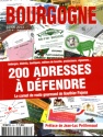 A lire : Bourgogne 200 adresses à défendre de Gauthier Pajona