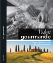 A lire : Italie gourmande des éditions GLD