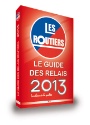 Le Guide des Relais Routiers édition 2013 vient de paraître