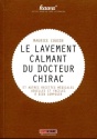A lire : Le lavement calmant du docteur Chirac de Maurice Cousin