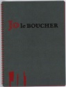 Faites de votre carte un atout : Jo le Boucher à la loupe