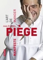 Jean-François Piège explique son art de manger