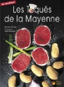 À lire : Les Toqués de la Mayenne