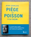 Jean-François Piège 'Le poisson à sa façon'
