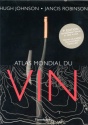 À lire : L'Atlas mondial du vin d'Hugh Johnson et Jancis Robinson
