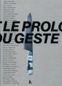 À lire : Le prolongement du geste de Laurent Dupont