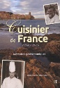 À lire : Cuisinier de France mémoires gastronomiques 1958-2008 de Jean-Claude Mourlane