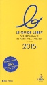 À lire : Guide Lebey 2015 des restaurants de Paris et sa banlieue