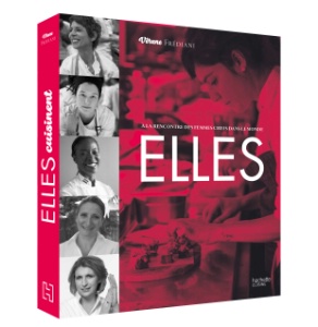 Elles cuisinent, par Vérane Frédiani, Hachette Cuisine. Prix : 39,90 €.