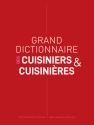 A lire :  Grand Dictionnaire des Cuisiniers et Cuisinières