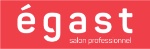 La prochaine édition du salon égast se déroulera du 6  au 9 mars 2022