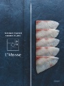 A lire : L'Abysse** Okazaki – Alléno au Pavillon Ledoyen