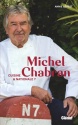 À lire : Michel Chabran, Cuisine et Nationale 7 d'Annie Gerest
