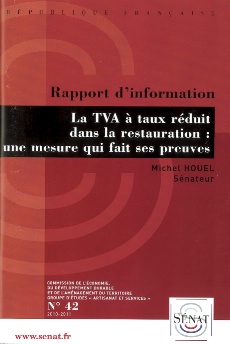Rapport d'information La TVA à taux réduit dans la restauration : une mesure qui a fait ses preuves