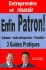 A lire : "Entreprendre et réussir, enfin patron !"