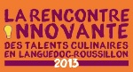 3é édition de la rencontre innovante des talents culinaires en Languedoc-Roussillon