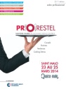 Prorestel, déjà 65 % de taux de réservation