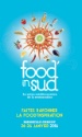 Food'In Sud, le salon aux accents méditerranéens, revient du 24 au 26 janvier