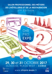 Le Salon CHR Pro Expo à Ajaccio du 29 au 31 octobre 2017