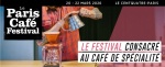 Report du Paris Café Festival