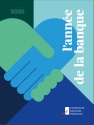 La Fédération Bancaire Française publie « L'année de la banque 2020 »