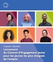 Lancement du Contrat d'Engagement Jeune pour les jeunes les plus éloignés de l'emploi