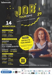 Job Tourisme en 29 est un salon itinérant de l'emploi des métiers du tourisme et de l'hôtellerie-restauration. Job Tourisme en 29 est un salon itinérant de l'emploi des métiers du tourisme et de l'hôtellerie-restauration.
